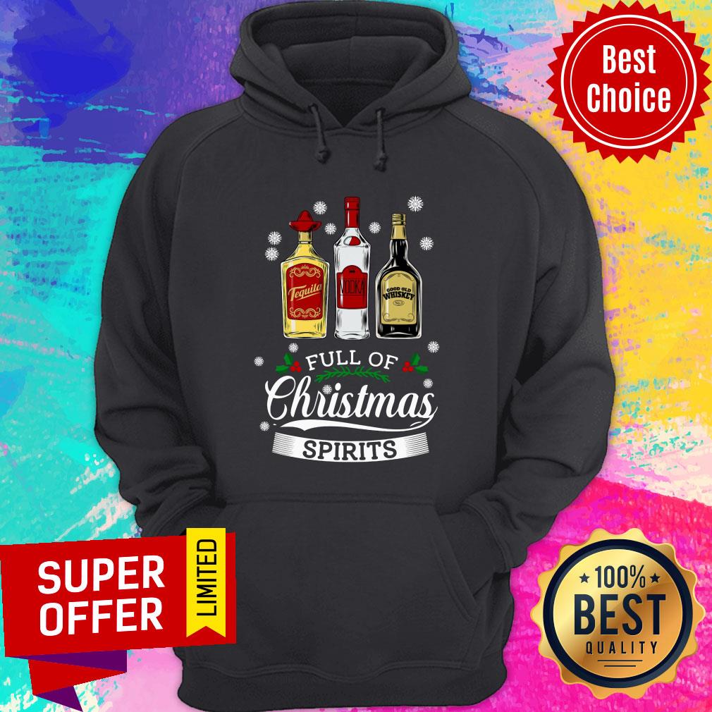 Full of Christmas Spirits Tequila Voolka Whiskey Shirt - Image 3