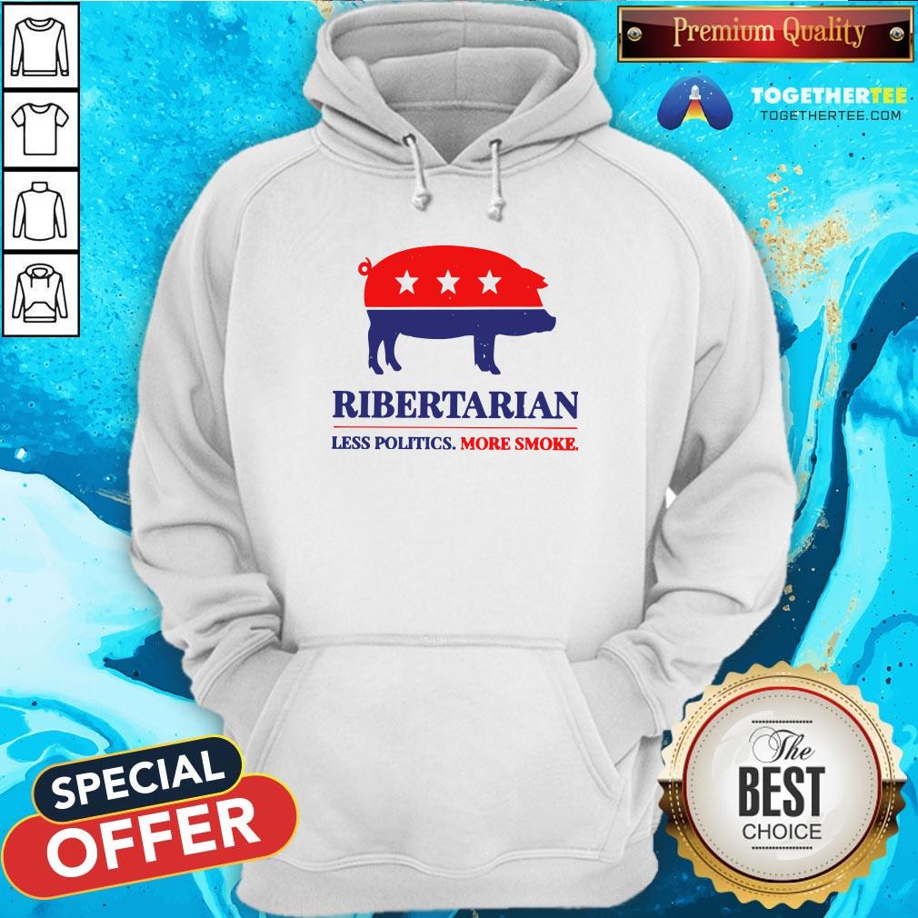 Original Ribertarian Less Politics More Smoke Shirt - Image 5