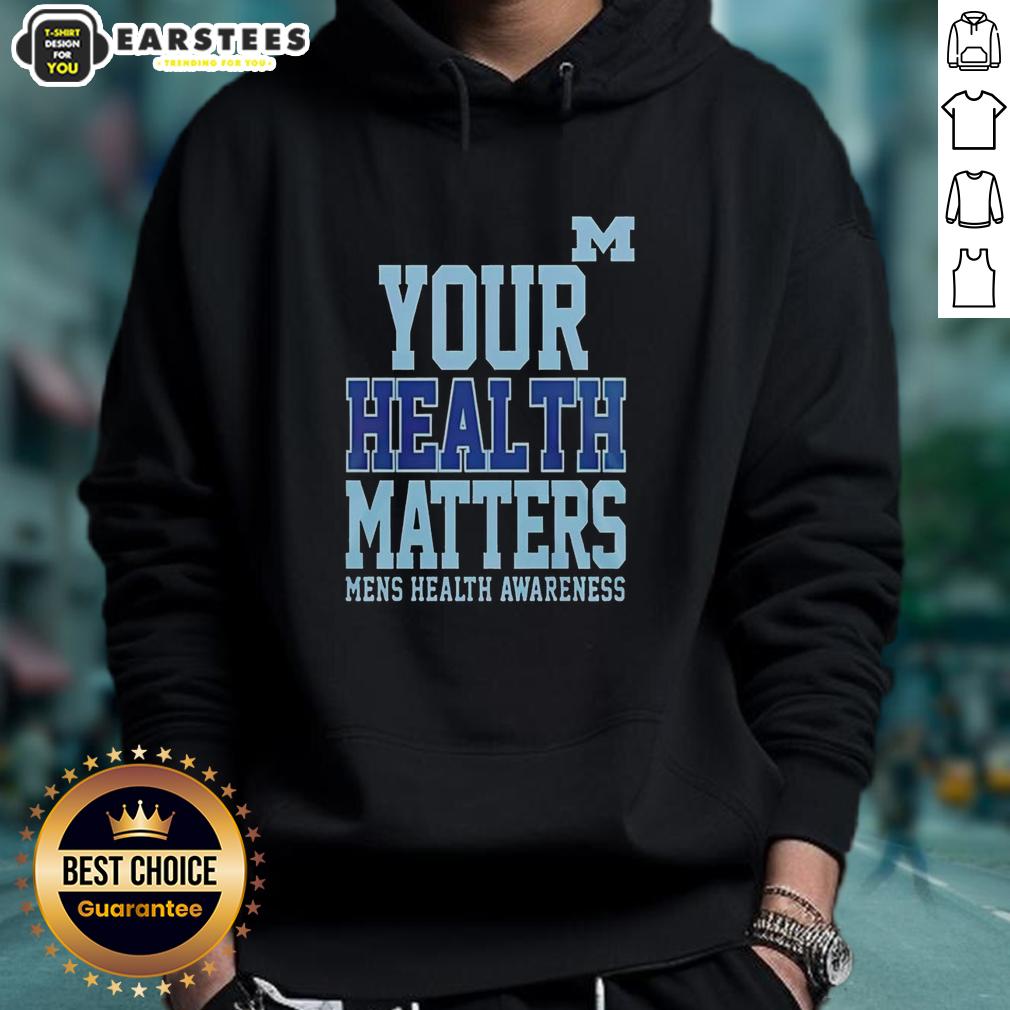 Awesome Michigan Wolverines Your Health Matters T-Shirt - Image 2
