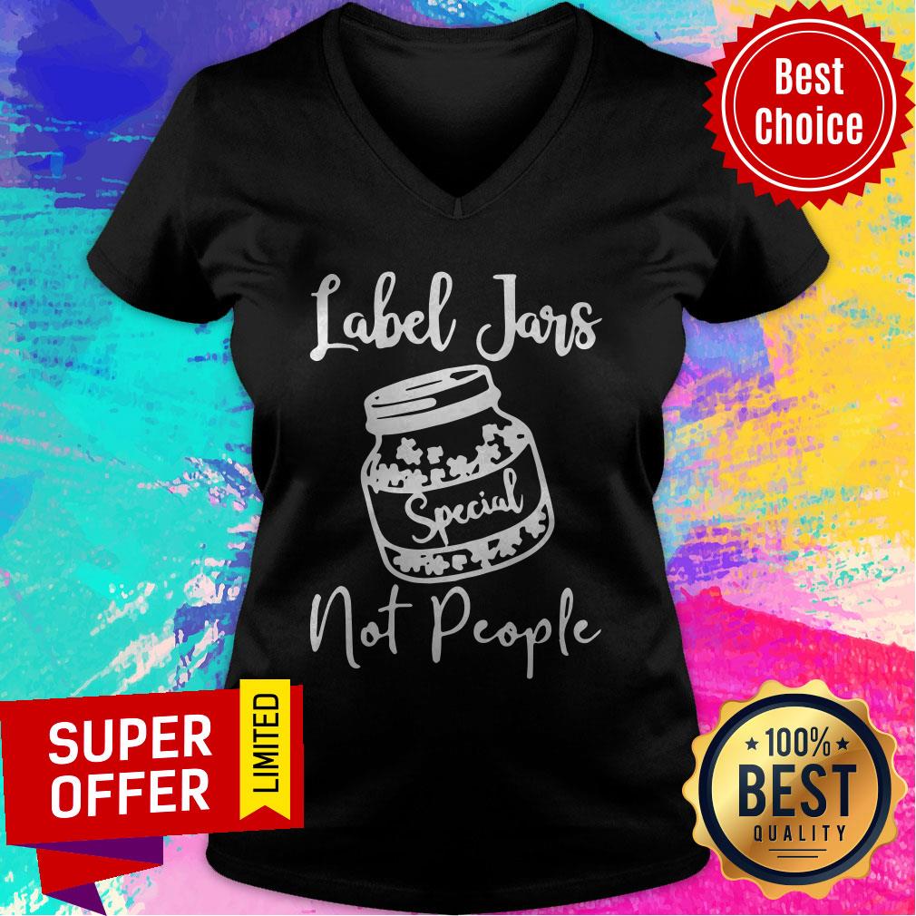 Funny Label Jars Special Not People Shirt - Image 3