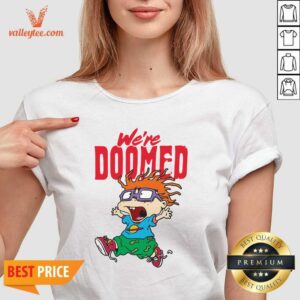 Alternative view of Beautiful Rugrats Chuckie Were Doomed Shirt