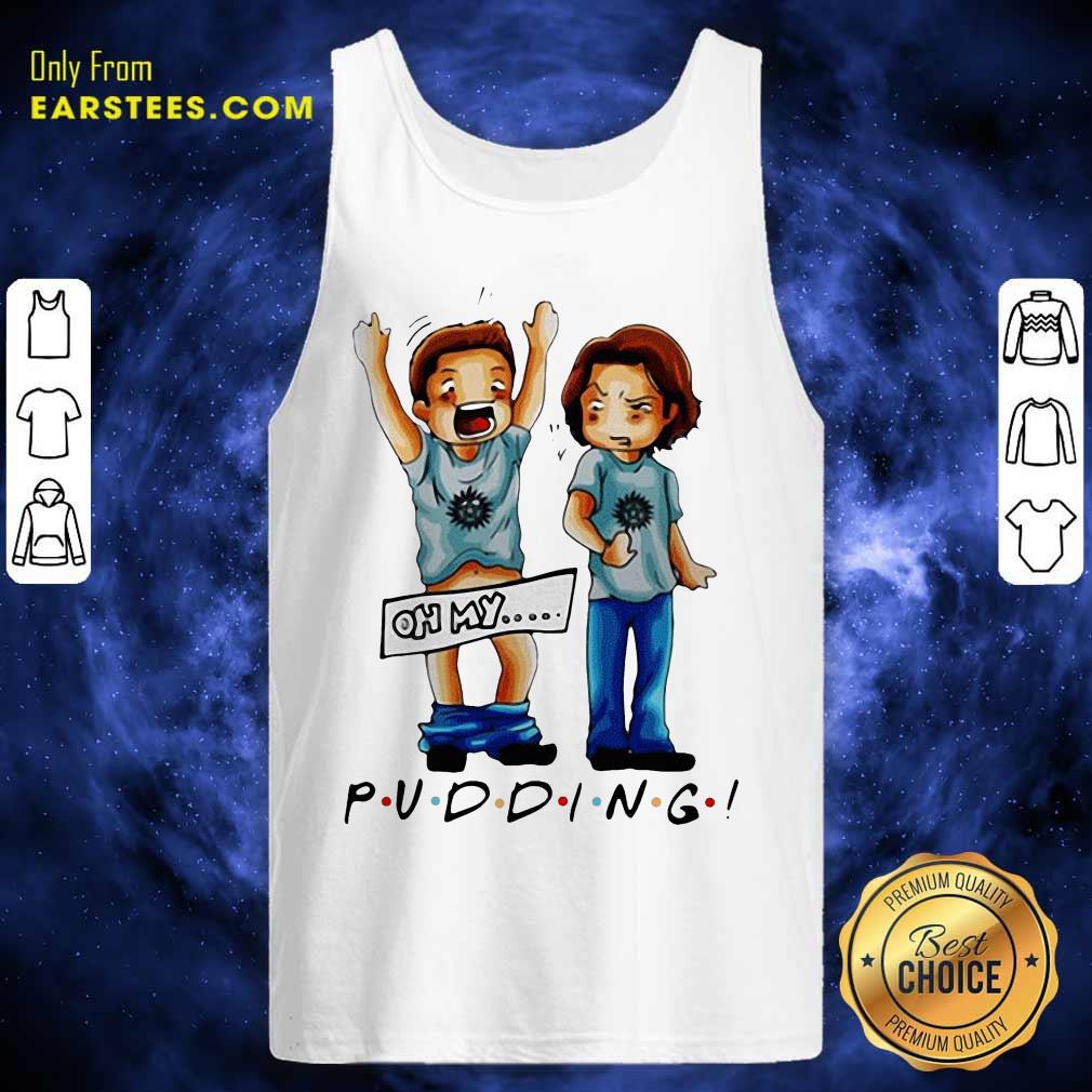 Premium Supernatural Pudding Oh My Shirt - Image 4