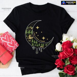 Live Love Camp Moon Camping Lover T-Shirt