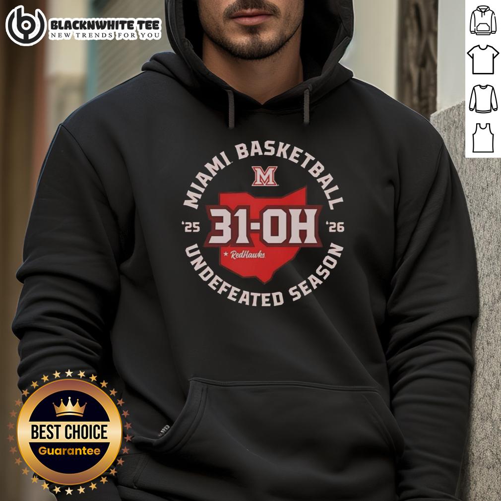 Good Miami Redhawks 31-Oh Undefeated Season 2026 T-Shirt - Image 2