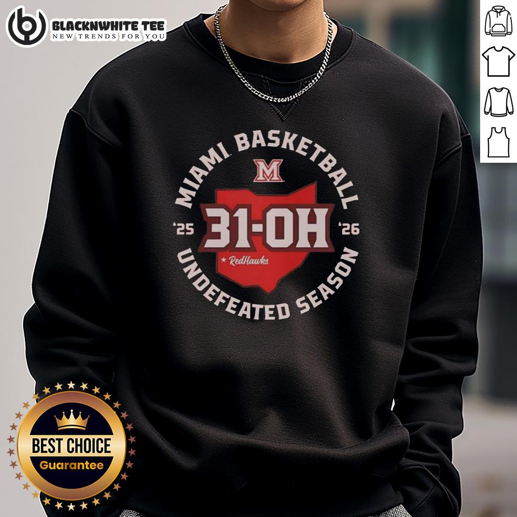 Good Miami Redhawks 31-Oh Undefeated Season 2026 T-Shirt - Image 5