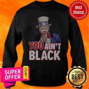 Alternative view of Premium American You Ain't Black Shirt