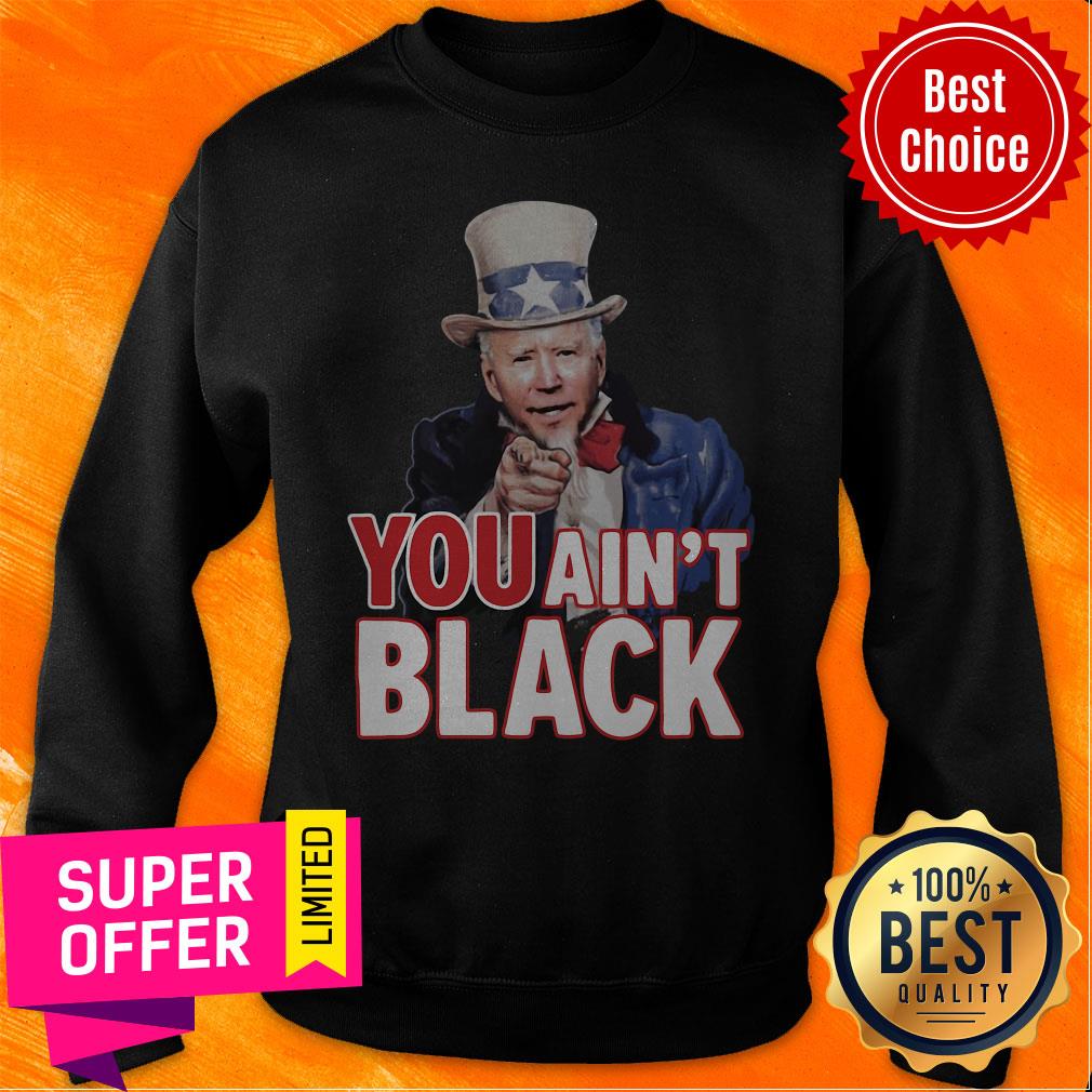 Premium American You Ain't Black Shirt - Image 2
