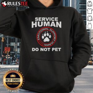 Alternative view of Funny Service Human Dog Owner Emotional Support Human T-Shirt