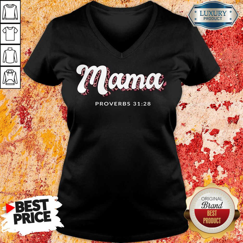 Mama Proverbs 31 28 Shirt - Image 3