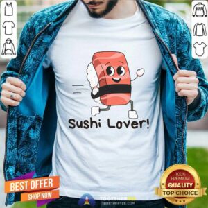 Premium Sushi Lover Enjoy Eating Japanese Sushi T-Shirt