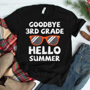 Goodbye 3rd Grade Hello Summer Sunglasses Last Day Of School Shirt