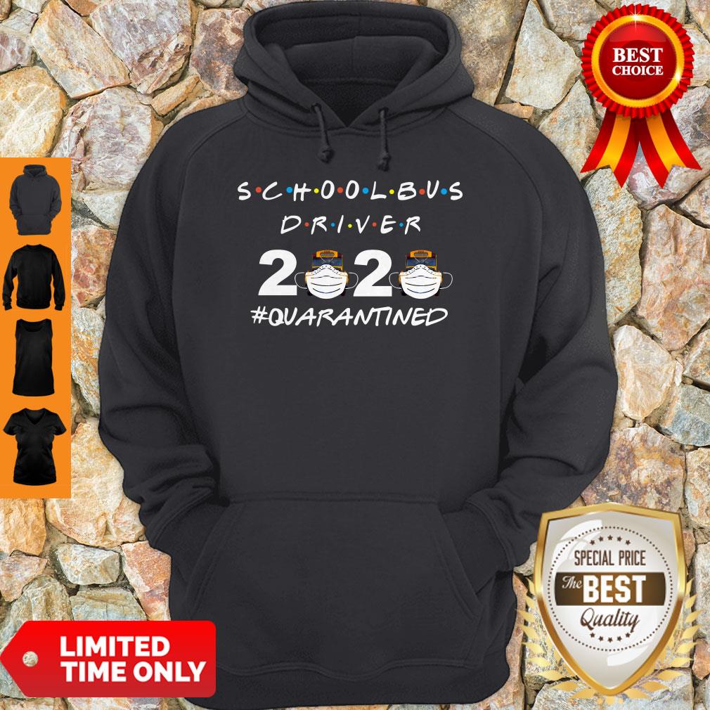 Nice School Bus Driver 2020 #Quarantined Shirt - Image 2