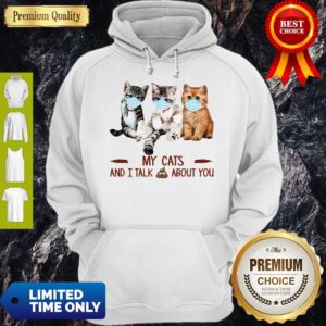 Alternative view of Official My Cats And I Talk Shit About You Shirt