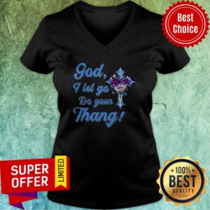 Alternative view of Nice God I Let Go Do You Thang Flower Shirt