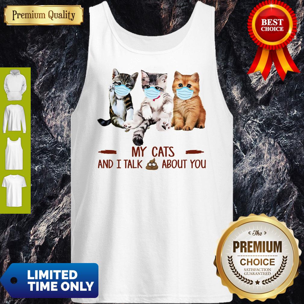 Official My Cats And I Talk Shit About You Shirt - Image 4