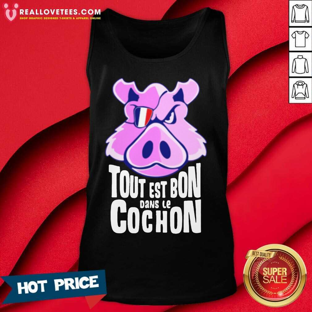 Hot Tout Est Bon Dans Le Cochon Shirt - Image 3