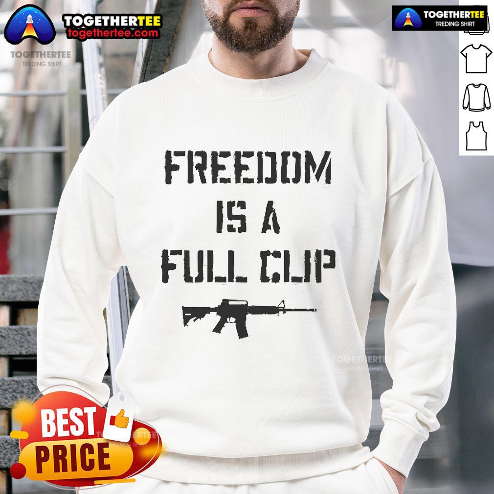 Official Freedom Is A Full Clip T-Shirt - Image 5