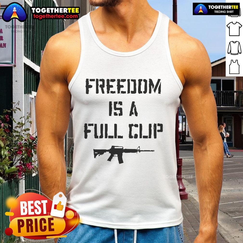 Official Freedom Is A Full Clip T-Shirt - Image 4