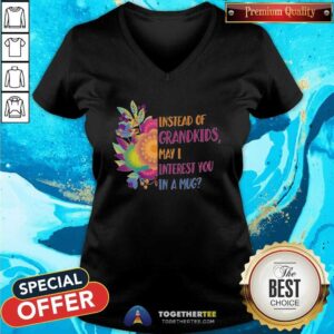 Alternative view of Colorful Instead Of Grandkids May I Interest You In A Mug Flower Shirt