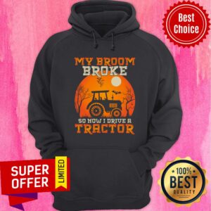 Alternative view of My Broom Broke So Now I Drive A Tractor Halloween Shirt