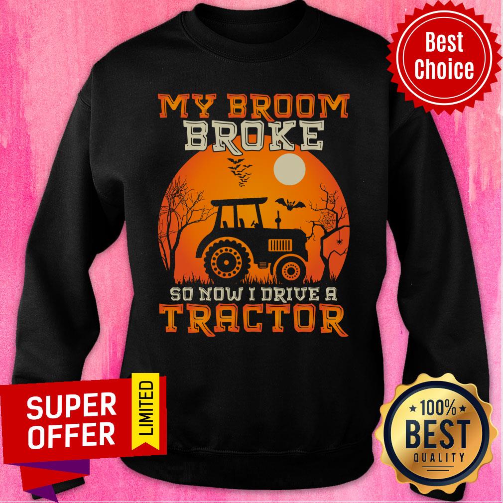 My Broom Broke So Now I Drive A Tractor Halloween Shirt - Image 5
