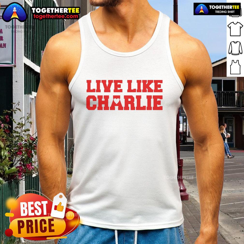 Awesome Live Like Charlie Kirk T-Shirt - Image 4