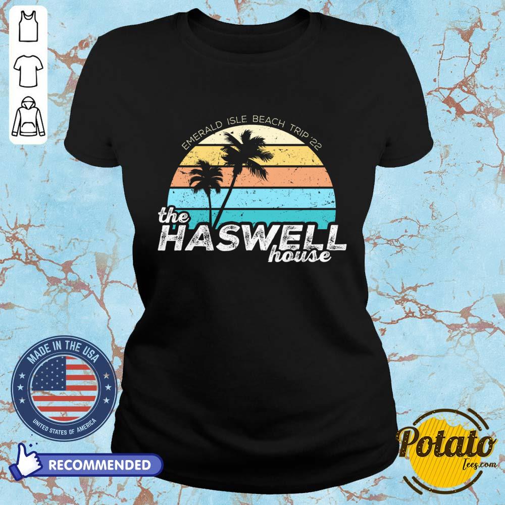 Emerald Isle Beach Trip 22 The Haswell House Shirt - Image 5