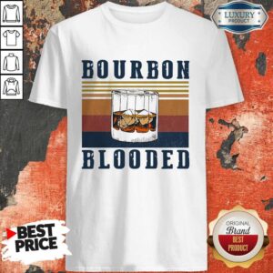 Perfect Wine Bourbon Blooded Shirt