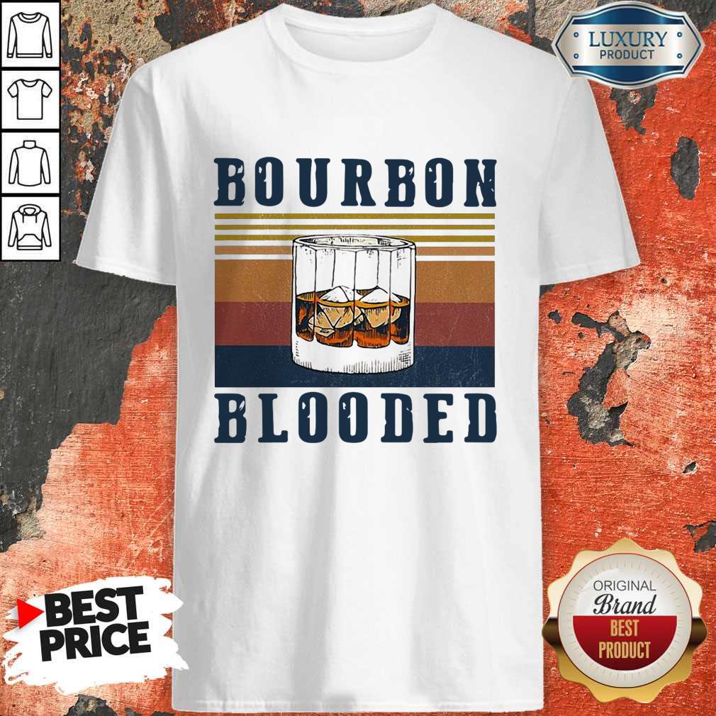 Perfect Wine Bourbon Blooded Shirt