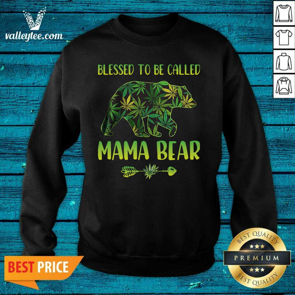 Lovely Cannabis Blessed To Be Called Mama Bear Shirt - Image 5