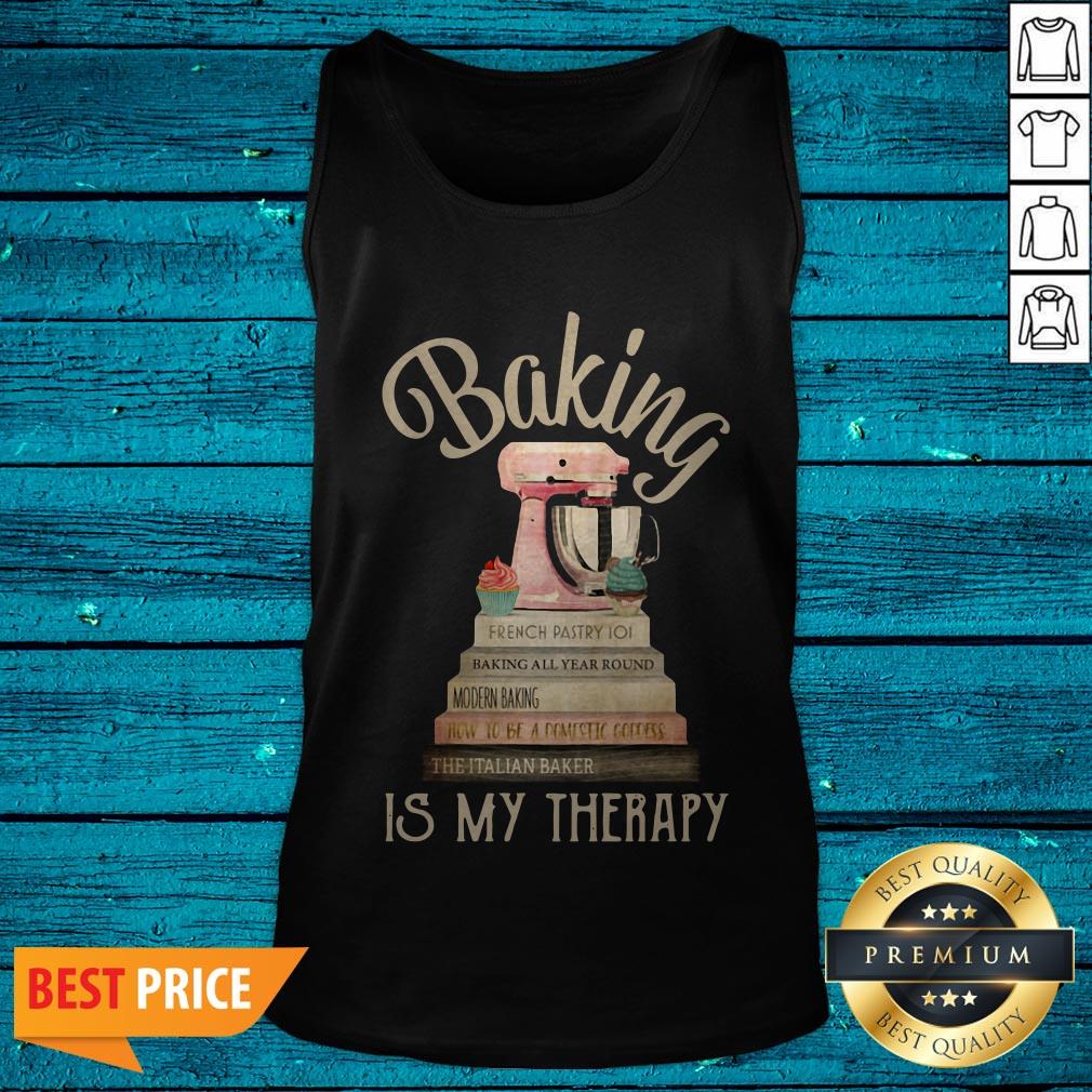 Nice Books Baking Is My Therapy Shirt - Image 3