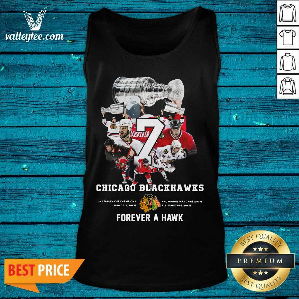 Pretty 7 Chicago Blackhawks Forever A Hawk Shirt - Image 3