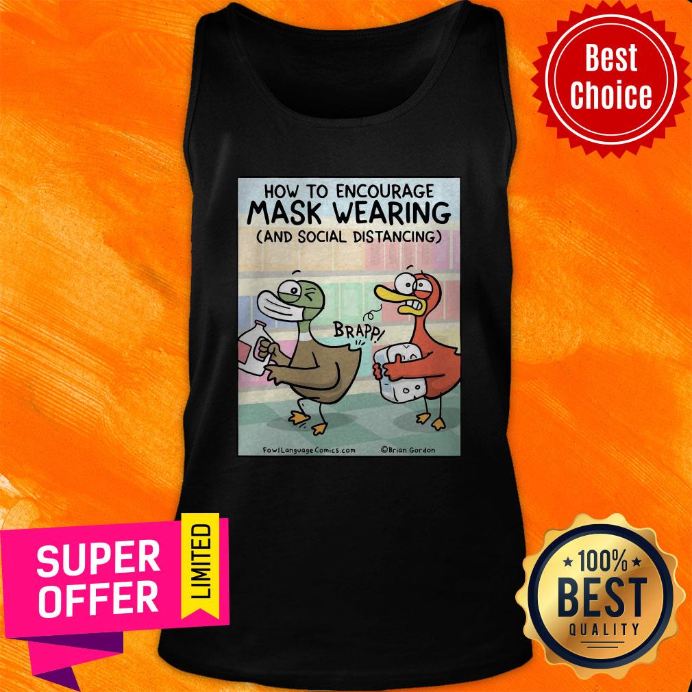 Funny How To Encourage Mask Wearing And Social Distancing Shirt - Image 5