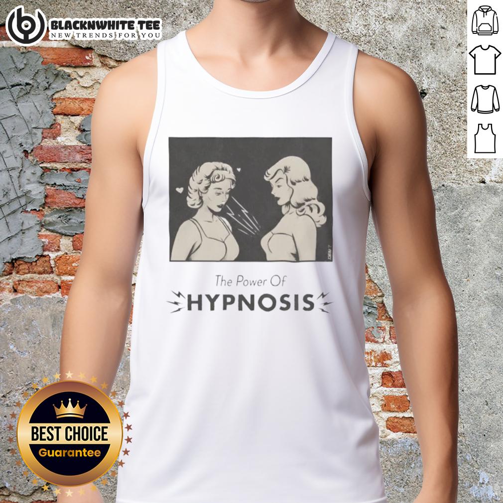 Awesome Two Girls The Power Of Hypnosis Shirt - Image 4
