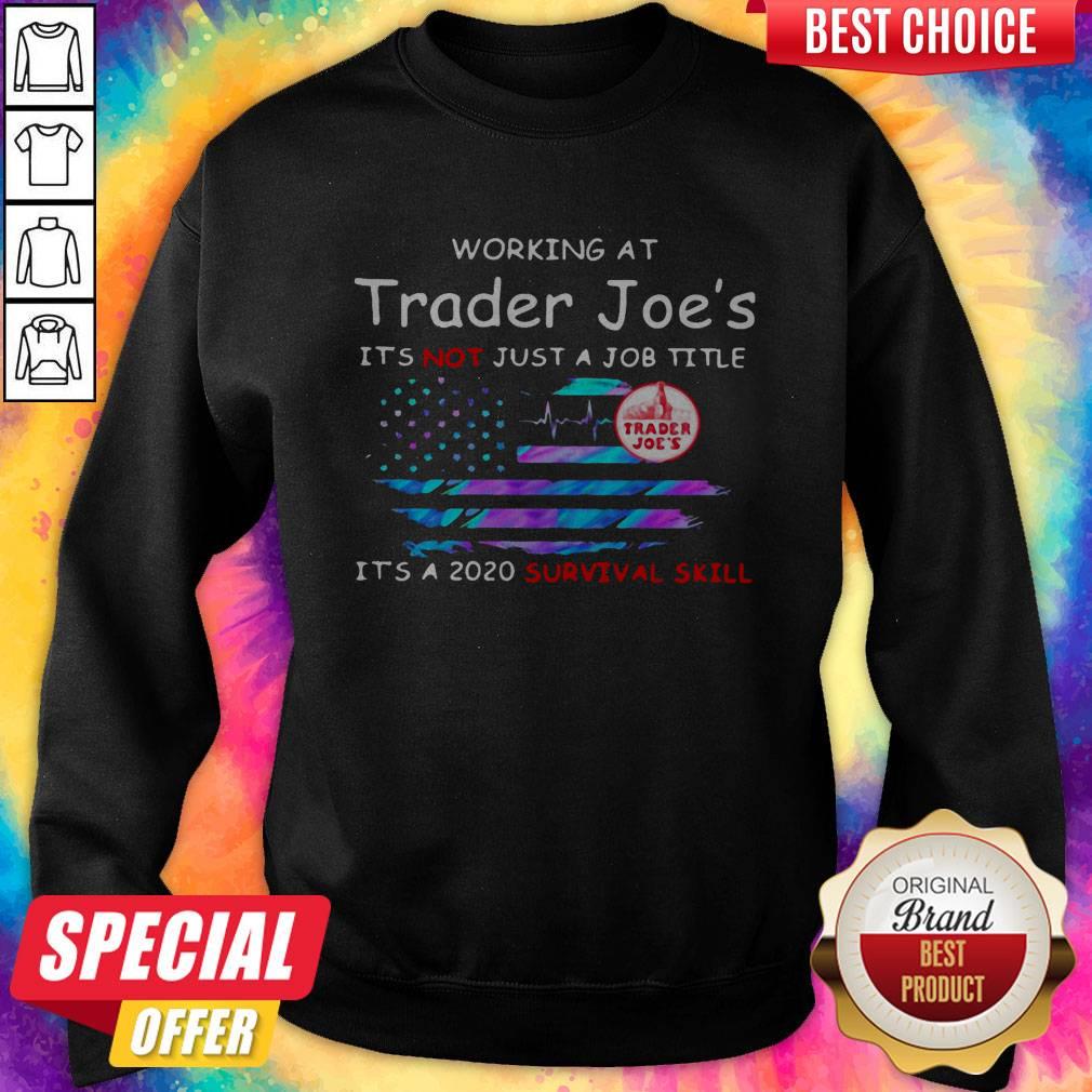 Working At Trader Joe'S In The Box It'S Not Just A Job Title It'S A 2020 Survival Skill American Flag Independence Day Shirt - Image 2