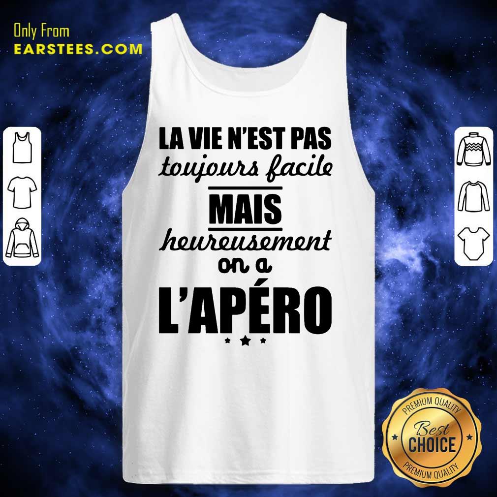 Pretty La Vie N'est Pas Mais L'apéro Shirt - Image 2