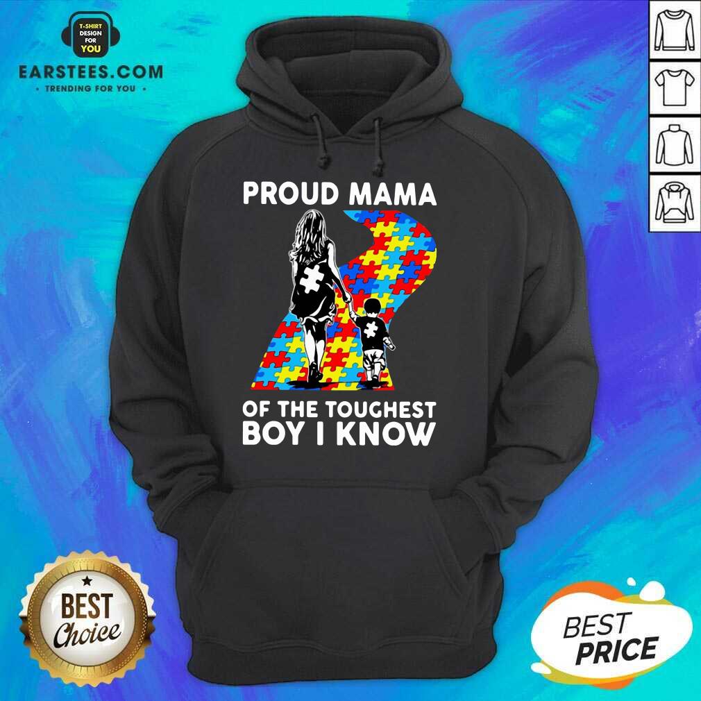 Top Autism Proud Mama Toughest Boy 44 Shirt - Image 4