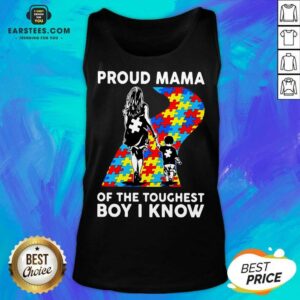 Alternative view of Top Autism Proud Mama Toughest Boy 44 Shirt