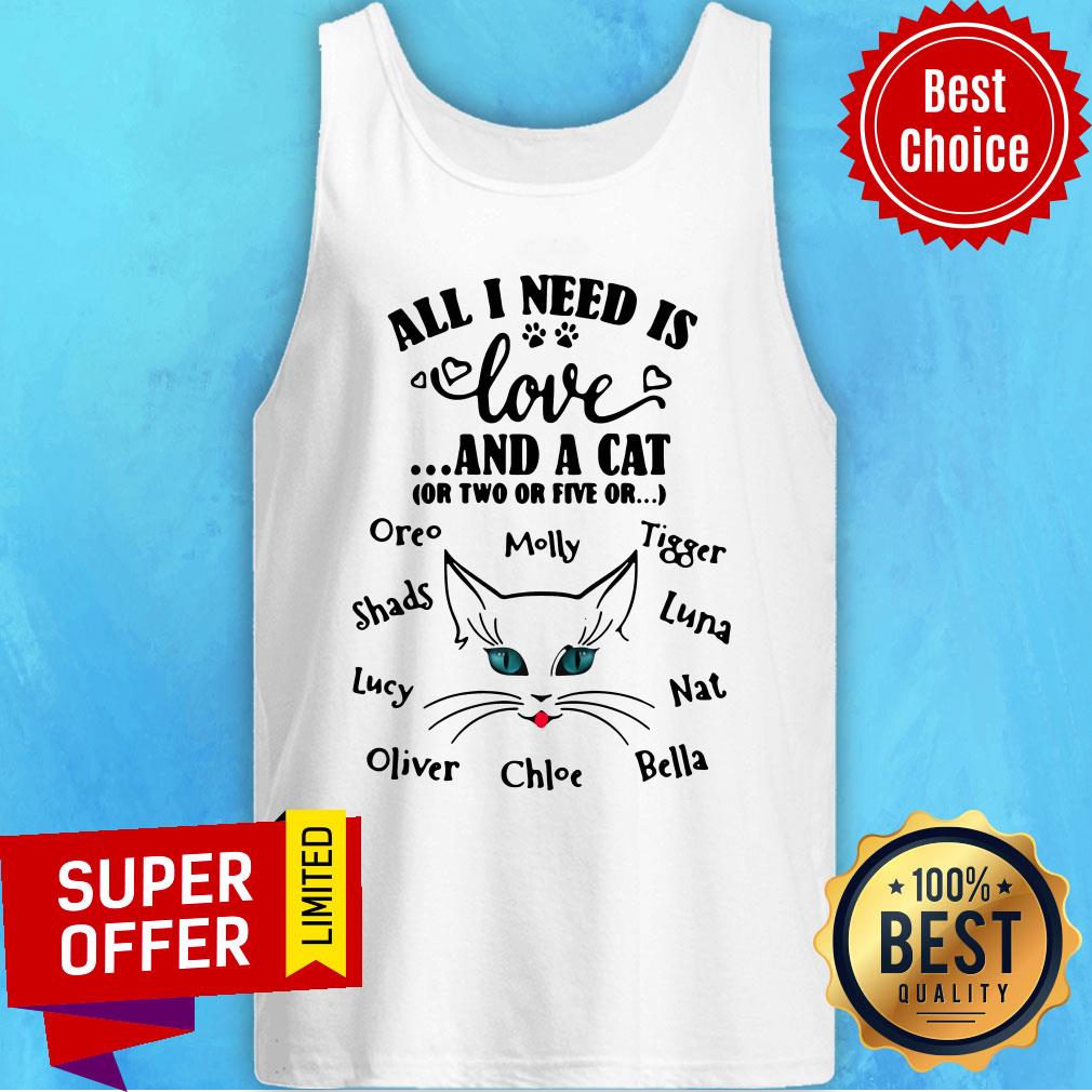 All I Need Is Love And A Cat Or Two Or Five Or Oreo Molly Tigger Shirt - Image 4