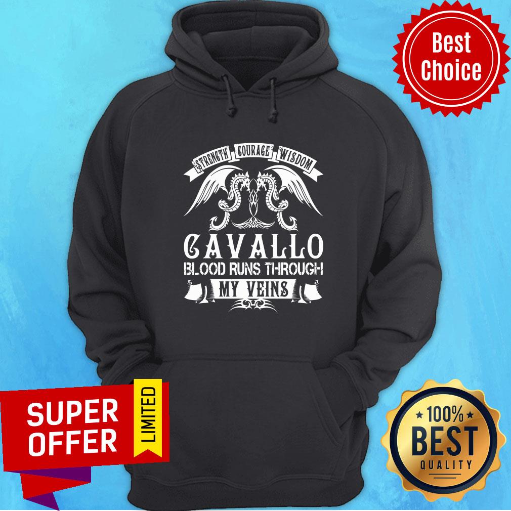 Strength Courage Wisdom Cavallo Blood Runs Through My Veins Shirt - Image 2