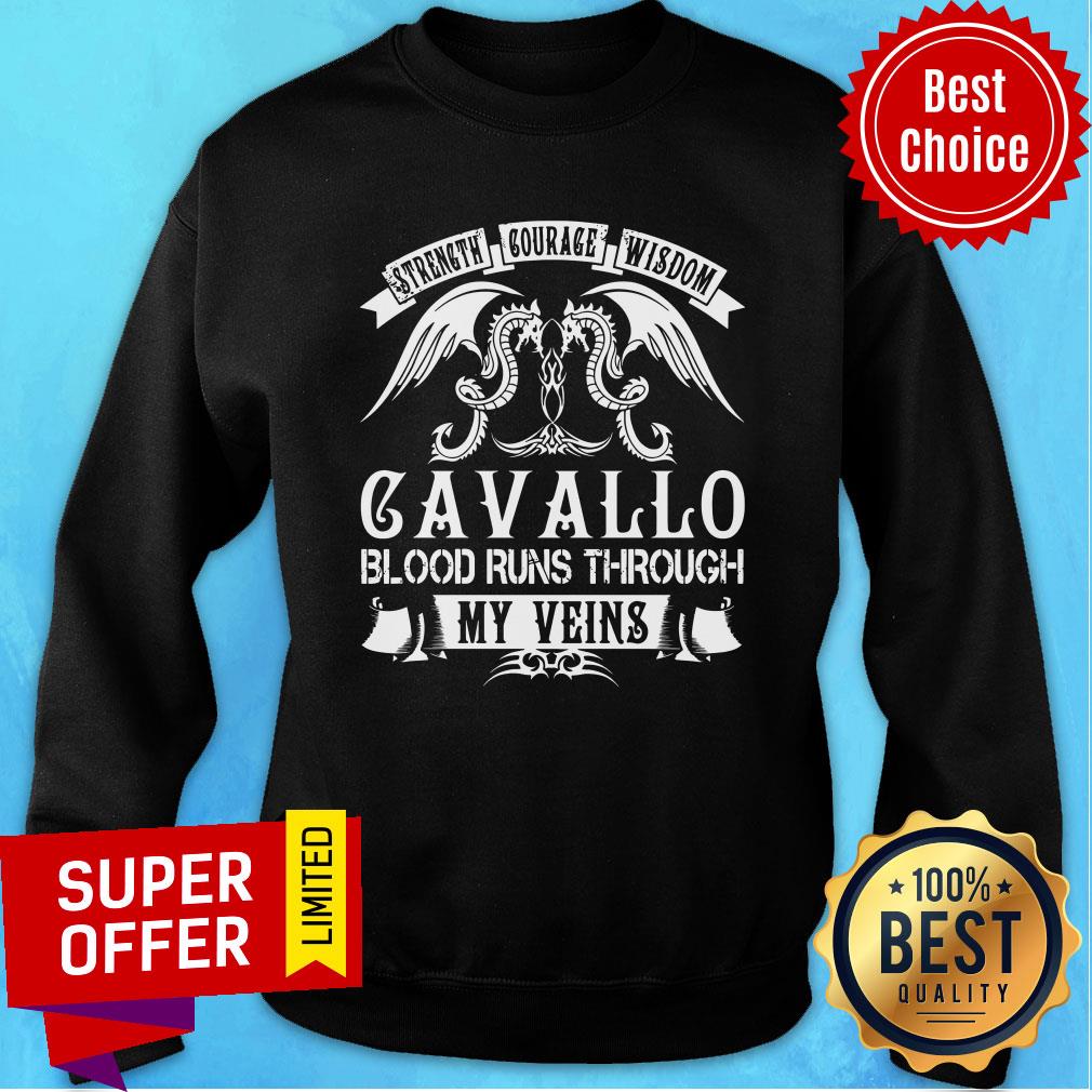 Strength Courage Wisdom Cavallo Blood Runs Through My Veins Shirt - Image 5