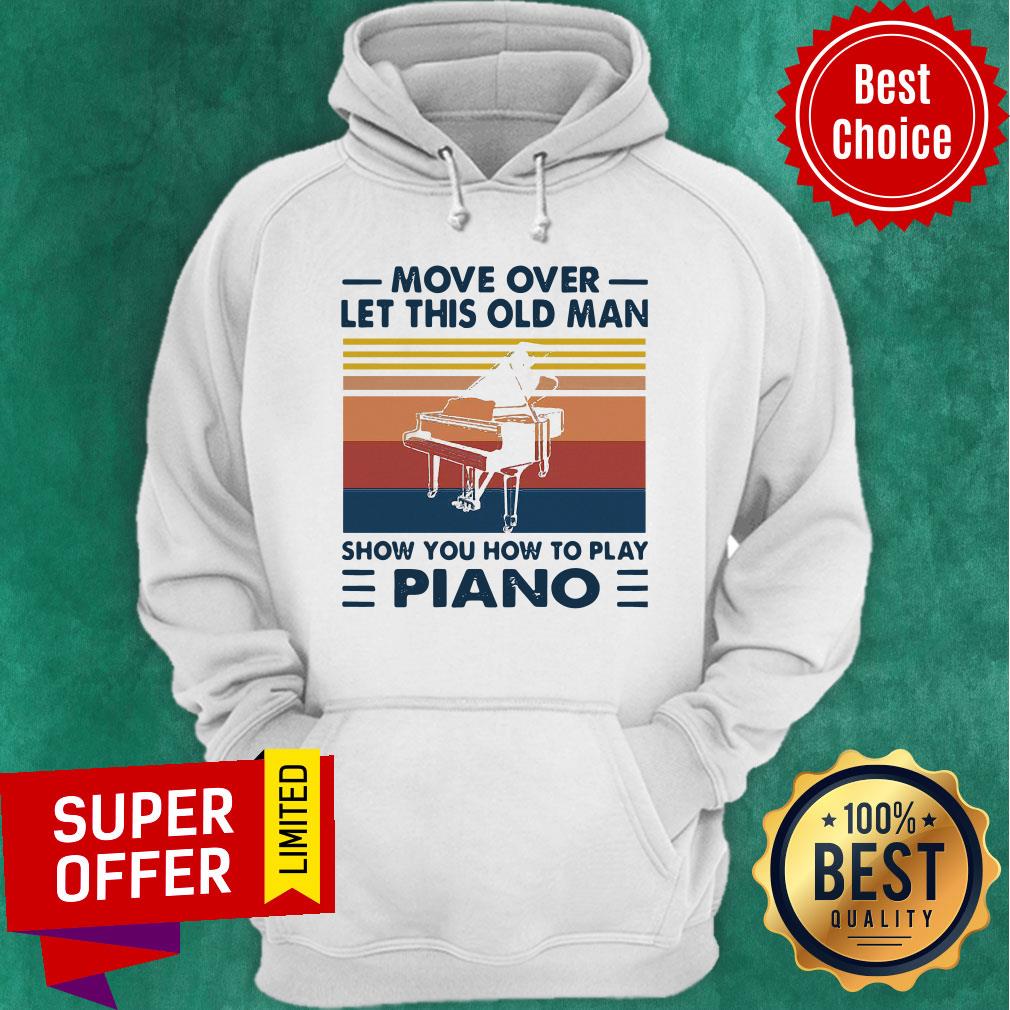 Move Over Let This Old Man Show You How To Play Piano Vintage Retro Shirt - Image 2