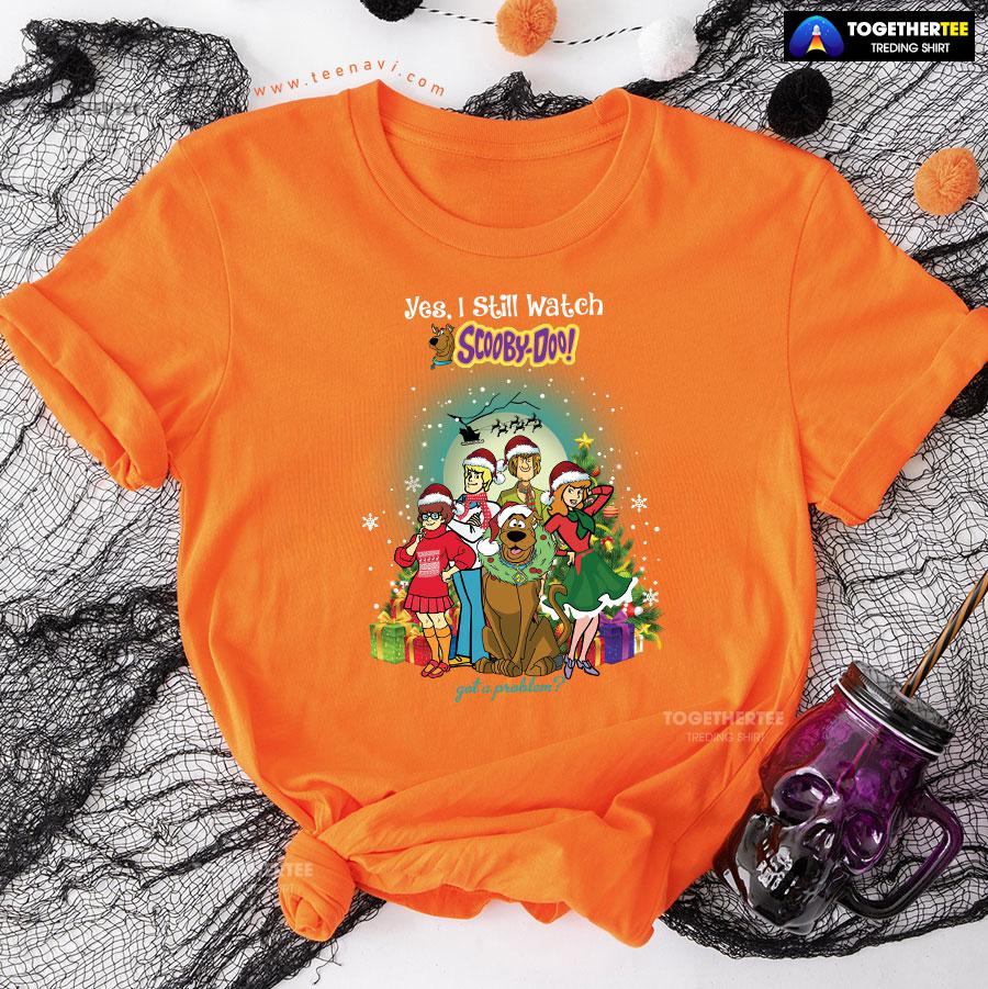 Yes I Still Watch Scooby Doo for Christmas T-Shirt - Image 10