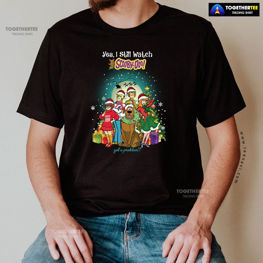 Yes I Still Watch Scooby Doo for Christmas T-Shirt - Image 2