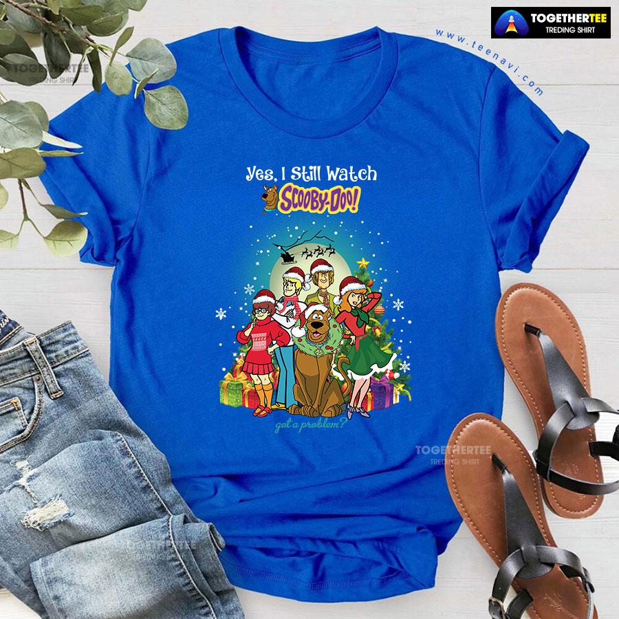 Yes I Still Watch Scooby Doo for Christmas T-Shirt - Image 6