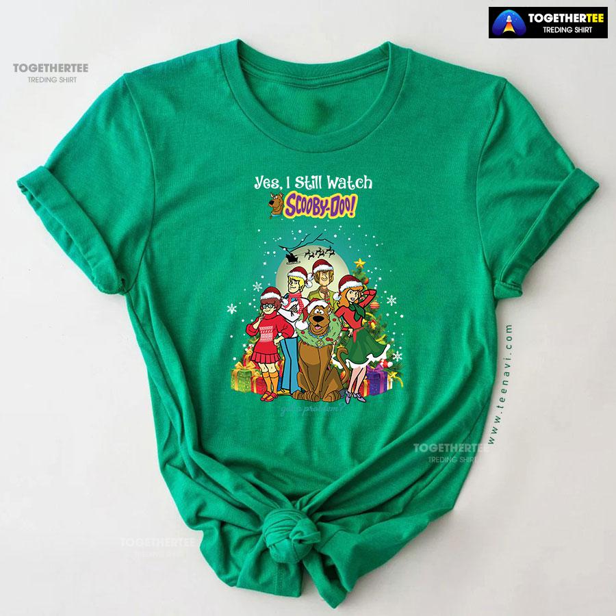 Yes I Still Watch Scooby Doo for Christmas T-Shirt - Image 9