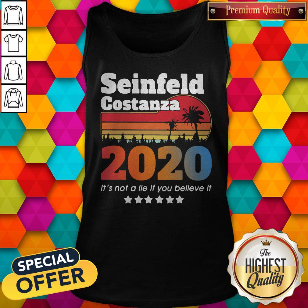 Awesome Seinfeld Costanza 2020 It’s Not A Lie If You Believe It Vintage Shirt - Image 4