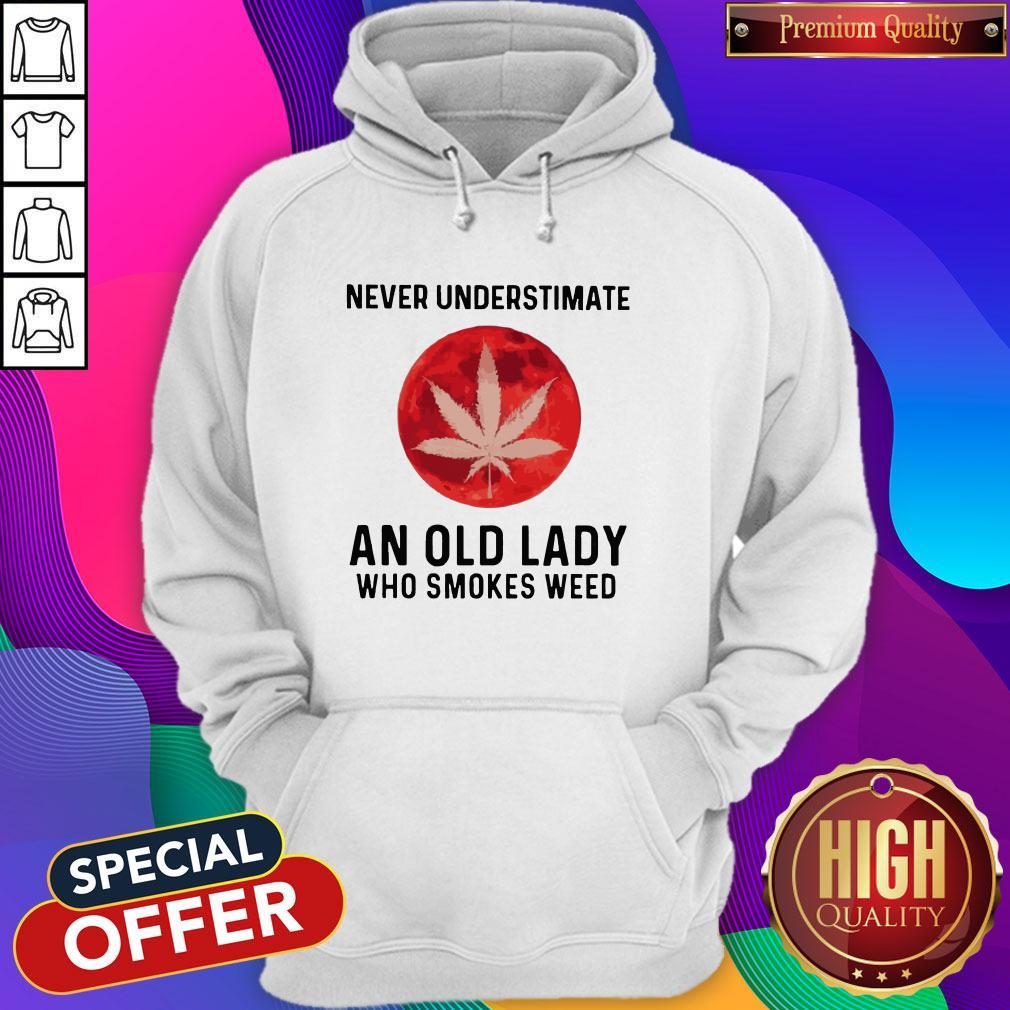 Never Underestimate An Old Lady Who Smokes Weed Mood Shirt - Image 3