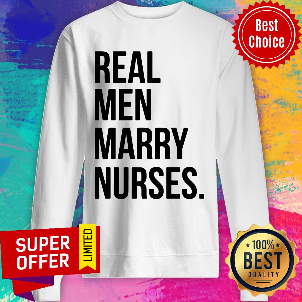 Real Men Marry Nurses Shirt - Image 2