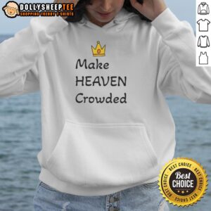 Alternative view of Original Make Heaven Crowded T-Shirt